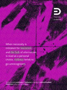 Graphic card with an abstract magenta and black background. The text reads: ‘When necessity is read as will, and the absence of alternatives as personal choice, violence tends not to be recognised.’ The image highlights the experience of women in socio-economic vulnerability, showing how limited resources and opportunities affect their visibility, protection and credibility.