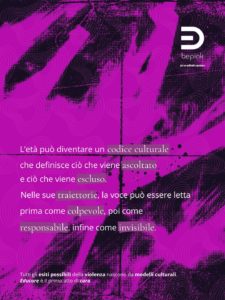 Sfondo magenta con texture astratte e linee ondulate. Testo bianco che recita: “L’età può diventare un codice culturale che definisce ciò che viene ascoltato e ciò che viene escluso. Nelle sue traiettorie, la voce può essere letta prima come colpevole, poi come responsabile, infine come invisibile.” Logo “bepink” in alto a destra.